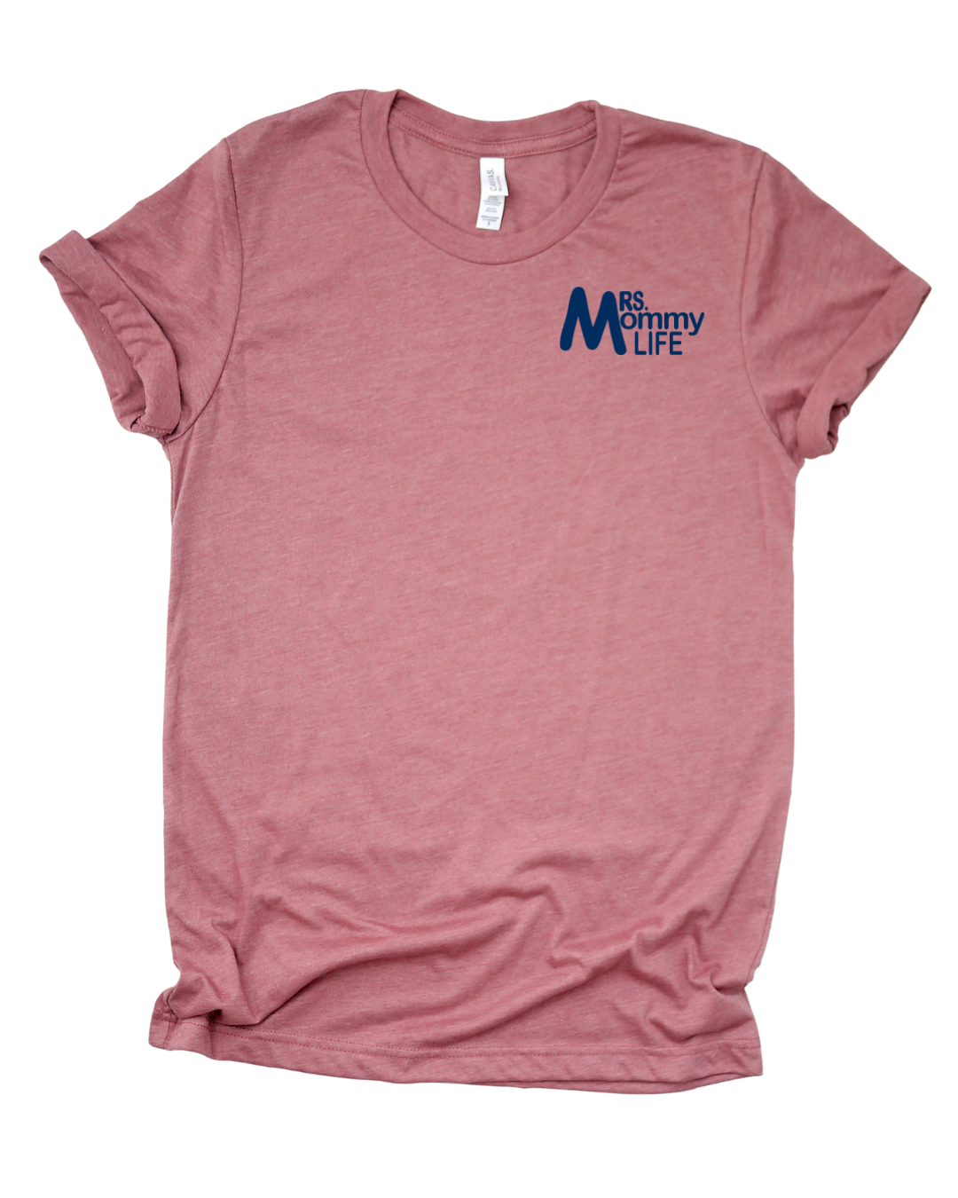 Mrs. Mommy —  Everyday Tee